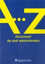 DICCIONARI DE DRET ADMINISTRATIU | 9788439390602 | Llibreria Drac - Llibreria d'Olot | Comprar llibres en català i castellà online