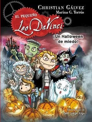 HALLOWEEN DE MIEDO, UN (EL PEQUEÑO LEO DA VINCI 7) | 9788420488080 | GÁLVEZ, CHRISTIAN | Llibreria Drac - Llibreria d'Olot | Comprar llibres en català i castellà online