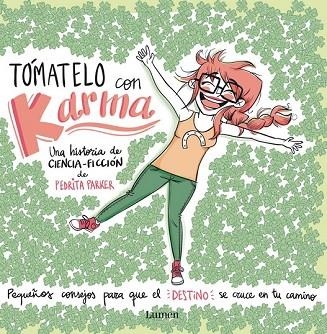 TÓMATELO CON KARMA | 9788448844455 | PARKER, PEDRITA | Llibreria Drac - Llibreria d'Olot | Comprar llibres en català i castellà online