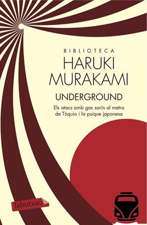 UNDERGROUND | 9788416334537 | MURAKAMI, HARUKI | Llibreria Drac - Llibreria d'Olot | Comprar llibres en català i castellà online