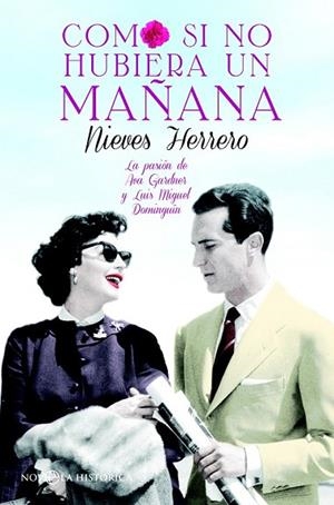 COMO SI NO HUBIERA UN MAÑANA | 9788490604694 | HERRERO, NIEVES | Llibreria Drac - Llibreria d'Olot | Comprar llibres en català i castellà online