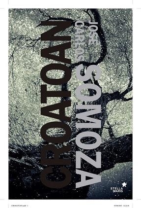 CROATOAN | 9788416541027 | SOMOZA, JOSÉ CARLOS | Llibreria Drac - Llibreria d'Olot | Comprar llibres en català i castellà online