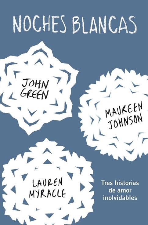 NOCHES BLANCAS | 9788415594772 | GREEN, JOHN ; LANGE, ERIN ; JOHNSON, MAUREEN | Llibreria Drac - Llibreria d'Olot | Comprar llibres en català i castellà online