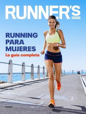 RUNNING PARA MUJERES | 9788416220793 | RUNNER'S WORLD | Llibreria Drac - Llibreria d'Olot | Comprar llibres en català i castellà online