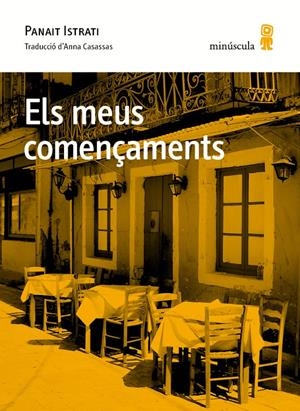 MEUS COMENÇAMENTS, ELS | 9788494353949 | ISTRATI, PANAIT | Llibreria Drac - Librería de Olot | Comprar libros en catalán y castellano online