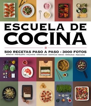 ESCUELA DE COCINA (EDICIÓN ACTUALIZADA) (ESCUELA DE COCINA) | 9788416220724 | AAVV | Llibreria Drac - Llibreria d'Olot | Comprar llibres en català i castellà online