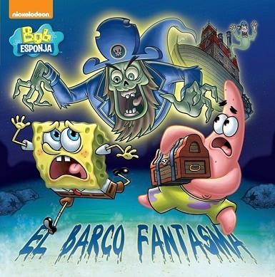 BARCO FANTASMA, EL (BOB ESPONJA. PRIMERAS LECTURAS 5) | 9788448842680 | NICKELODEON | Llibreria Drac - Llibreria d'Olot | Comprar llibres en català i castellà online