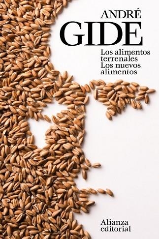 ALIMENTOS TERRENALES. LOS NUEVOS ALIMENTOS, LOS | 9788491041252 | GIDE, ANDRÉ | Llibreria Drac - Llibreria d'Olot | Comprar llibres en català i castellà online