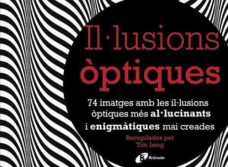 IL·LUSIONS ÒPTIQUES | 9788499066295 | LENG, TIM | Llibreria Drac - Llibreria d'Olot | Comprar llibres en català i castellà online