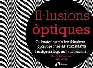 IL·LUSIONS ÒPTIQUES | 9788499066295 | LENG, TIM | Llibreria Drac - Llibreria d'Olot | Comprar llibres en català i castellà online