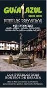 PUEBLOS ESCOGIDOS NORTE PENÍNSULAR 2015 (GUIA AZUL) | 9788416408375 | VV.AA. | Llibreria Drac - Llibreria d'Olot | Comprar llibres en català i castellà online