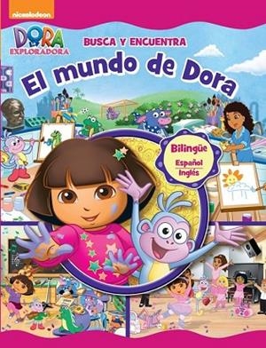 BUSCA Y ENCUENTRA. EL MUNDO DE DORA (DORA LA EXPLORADORA. CUADERNOS DE APRENDIZA | 9788448844158 | NICKELODEON | Llibreria Drac - Llibreria d'Olot | Comprar llibres en català i castellà online