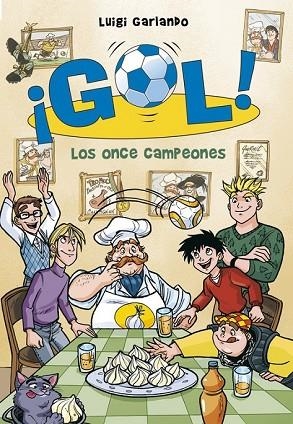 ONCE CAMPEONES, LOS (GOL 33) | 9788490434505 | GARLANDO, LUIGI | Llibreria Drac - Llibreria d'Olot | Comprar llibres en català i castellà online