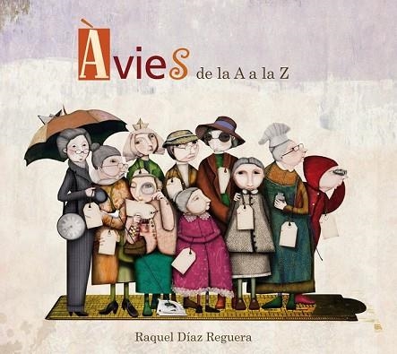 ÀVIES DE LA A A LA Z | 9788448844363 | DÍAZ, RAQUEL | Llibreria Drac - Llibreria d'Olot | Comprar llibres en català i castellà online