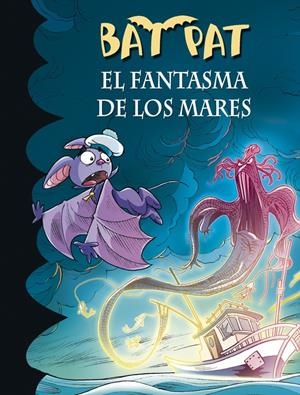 FANTASMA DE LOS MARES, EL (BAT PAT 36) | 9788490434741 | PAVANELLO, ROBERTO | Llibreria Drac - Llibreria d'Olot | Comprar llibres en català i castellà online