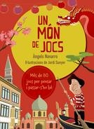 MON DE JOCS, UN | 9788491010296 | NAVARRO, ANGELS | Llibreria Drac - Llibreria d'Olot | Comprar llibres en català i castellà online