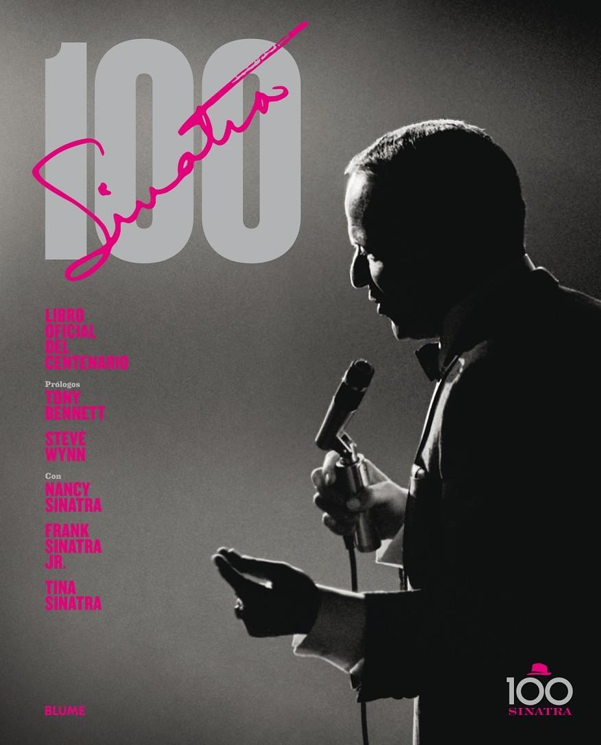 SINATRA 100 | 9788498018448 | PIGNONE, CHARLES ; BENNETT, TONNY ; WYNN, STEVE ; /NANCY, FRANK JR ; SINATRA, TINA | Llibreria Drac - Llibreria d'Olot | Comprar llibres en català i castellà online