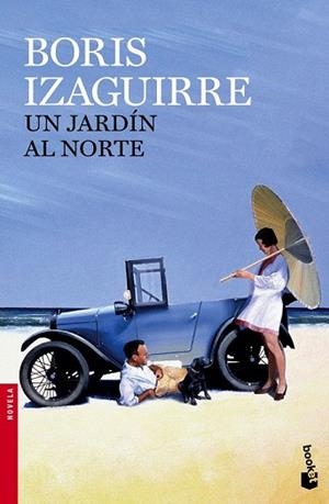 JARDÍN AL NORTE, UN | 9788408143963 | IZAGUIRRE, BORIS | Llibreria Drac - Llibreria d'Olot | Comprar llibres en català i castellà online