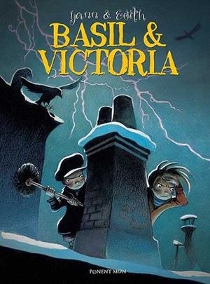 BASIL & VICTORIA | 9781910856147 | LE PENNETIER, YANN; GRATERRY, EDITH | Llibreria Drac - Llibreria d'Olot | Comprar llibres en català i castellà online