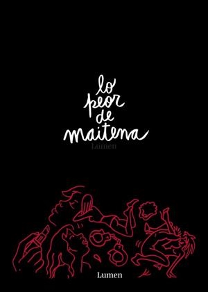 LO PEOR DE MAITENA | 9789500751544 | MAITENA | Llibreria Drac - Llibreria d'Olot | Comprar llibres en català i castellà online