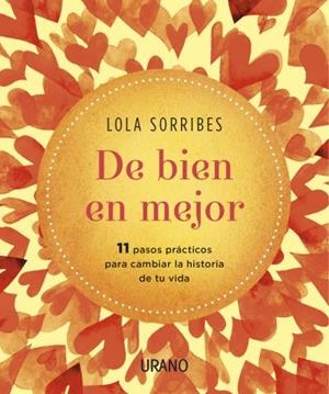 DE BIEN EN MEJOR | 9788479539283 | SORRIBES, LOLA | Llibreria Drac - Llibreria d'Olot | Comprar llibres en català i castellà online