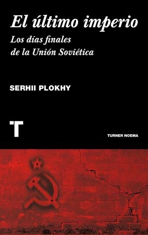 ÚLTIMO IMPERIO, EL | 9788416142101 | PLOKHI, SERHII | Llibreria Drac - Llibreria d'Olot | Comprar llibres en català i castellà online