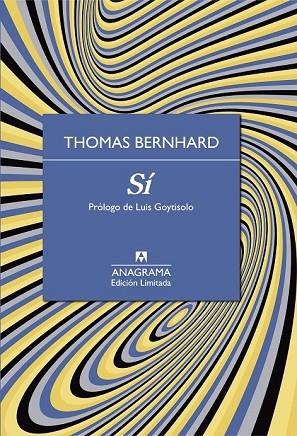 SÍ (EDICION LIMITADA 17) | 9788433928443 | BERNHARD, THOMAS | Llibreria Drac - Llibreria d'Olot | Comprar llibres en català i castellà online