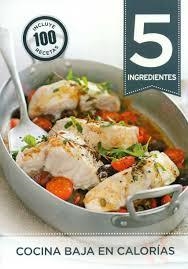 5 INGREDIENTES. COCINA BAJA EN CALORÍAS | 9788416407002 | Llibreria Drac - Llibreria d'Olot | Comprar llibres en català i castellà online