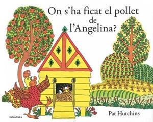 ON S'HA FICAT ELL POLLET DE L'ANGELINA? | 9788484649410 | HUTCHINS, PAT | Llibreria Drac - Llibreria d'Olot | Comprar llibres en català i castellà online