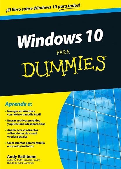 WINDOWS 10 PARA DUMMIES | 9788432902581 | RATHBONE, ANDY | Llibreria Drac - Llibreria d'Olot | Comprar llibres en català i castellà online