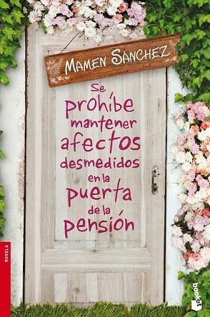 SE PROHÍBE MANTENER AFECTOS DESMEDIDOS EN LA PUERTA DE LA PENSIÓN | 9788467045451 | SÁNCHEZ, MAMEN | Llibreria Drac - Llibreria d'Olot | Comprar llibres en català i castellà online