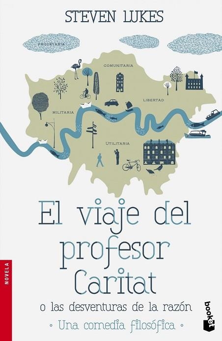 VIAJE DEL PROFESOR CARITAT O LAS DESVENTURAS DE LA RAZÓN, EL | 9788490661468 | LUKES, STEVEN | Llibreria Drac - Llibreria d'Olot | Comprar llibres en català i castellà online