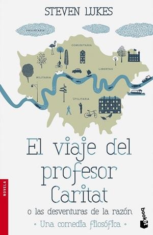 VIAJE DEL PROFESOR CARITAT O LAS DESVENTURAS DE LA RAZÓN, EL | 9788490661468 | LUKES, STEVEN | Llibreria Drac - Llibreria d'Olot | Comprar llibres en català i castellà online