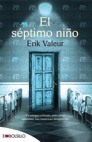 SÉPTIMO NIÑO, EL | 9788416087228 | VALEUR, ERIK | Llibreria Drac - Llibreria d'Olot | Comprar llibres en català i castellà online