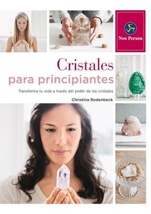 CRISTALES PARA PRINCIPIANTES | 9788415887041 | RODENBECK, CHRISTINA | Llibreria Drac - Llibreria d'Olot | Comprar llibres en català i castellà online