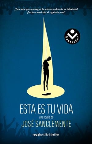 ESTA ES TU VIDA | 9788416240210 | SANCLEMENTE, JOSÉ | Llibreria Drac - Llibreria d'Olot | Comprar llibres en català i castellà online