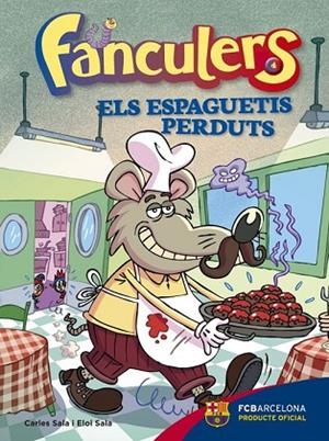 ESPEGUETIS PERDUTS, ELS (FANCULERS 4) | 9788424655990 | SALA, CARLES ; SALA, ELOI | Llibreria Drac - Librería de Olot | Comprar libros en catalán y castellano online