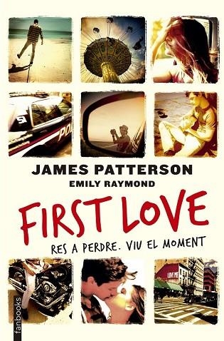 FIRST LOVE | 9788416297450 | PATTERSON, JAMES | Llibreria Drac - Llibreria d'Olot | Comprar llibres en català i castellà online