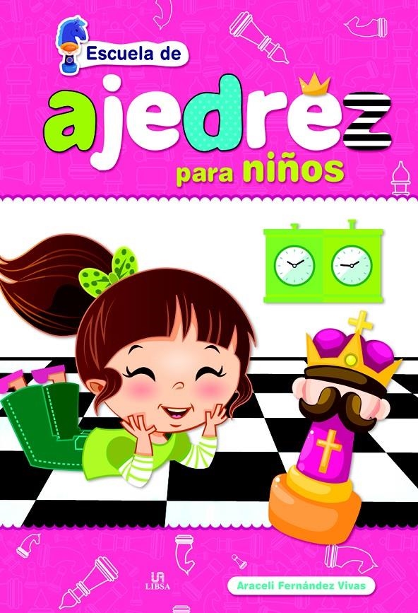 ESCUELA DE AJEDREZ PARA NIÑOS | 9788466231503 | FERNÁNDEZ, ARACELI | Llibreria Drac - Llibreria d'Olot | Comprar llibres en català i castellà online