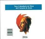 CALENDARIO 2016 TACO CORAZON DE JESUS (MESA) | 9788427136908 | Llibreria Drac - Llibreria d'Olot | Comprar llibres en català i castellà online