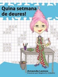 QUINA SETMANA DE DEURES! | 9788494318849 | LEMOS, AMANDA | Llibreria Drac - Llibreria d'Olot | Comprar llibres en català i castellà online