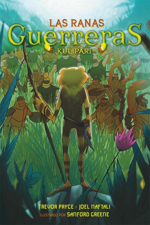 KULIPARI. LAS RANAS GUERRERAS | 9788415709831 | PRYCE, TREVOR; NAFTALI, JOEL | Llibreria Drac - Llibreria d'Olot | Comprar llibres en català i castellà online