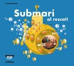 SUBMARI AL RESCAT | 9788498259933 | AA.VV. | Llibreria Drac - Llibreria d'Olot | Comprar llibres en català i castellà online