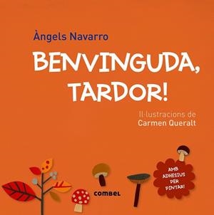 BENVINGUDA, TARDOR! | 9788491010067 | NAVARRO, ÀNGELS | Llibreria Drac - Llibreria d'Olot | Comprar llibres en català i castellà online