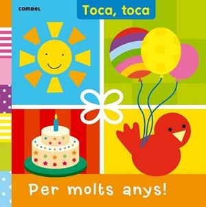 PER MOLTS ANYS! (TOCA TOCA) | 9788491010142 | AADD | Llibreria Drac - Librería de Olot | Comprar libros en catalán y castellano online