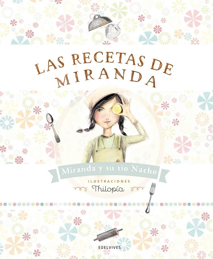 RECETAS DE MIRANDA, LAS | 9788414001363 | AA.DD. | Llibreria Drac - Llibreria d'Olot | Comprar llibres en català i castellà online