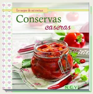 CONSERVAS CASERAS (LO MEJOR DE MI COCINA) | 9783869415697 | Llibreria Drac - Llibreria d'Olot | Comprar llibres en català i castellà online