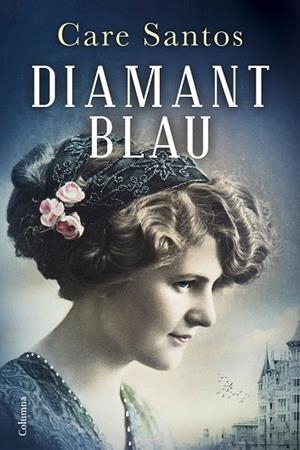 DIAMANT BLAU | 9788466420037 | SANTOS, CARE | Llibreria Drac - Llibreria d'Olot | Comprar llibres en català i castellà online