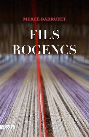 FILS ROGENCS | 9788415871224 | BARRUFET, MERCE | Llibreria Drac - Llibreria d'Olot | Comprar llibres en català i castellà online