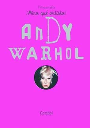 ANDY WARHOL | 9788498254853 | GEIS CONTI, PATRICIA | Llibreria Drac - Llibreria d'Olot | Comprar llibres en català i castellà online